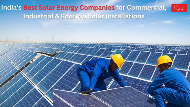 Solar energy companies in India providing EPC solutions – CALS India